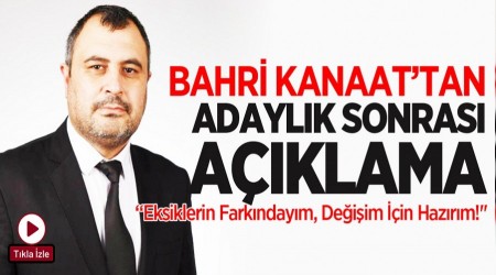 Bahri Kanaat'tan Adaylk Sonras Aklama